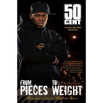 From Pieces to Weight de 50 Cent From Pieces to Weight de 50 Cent