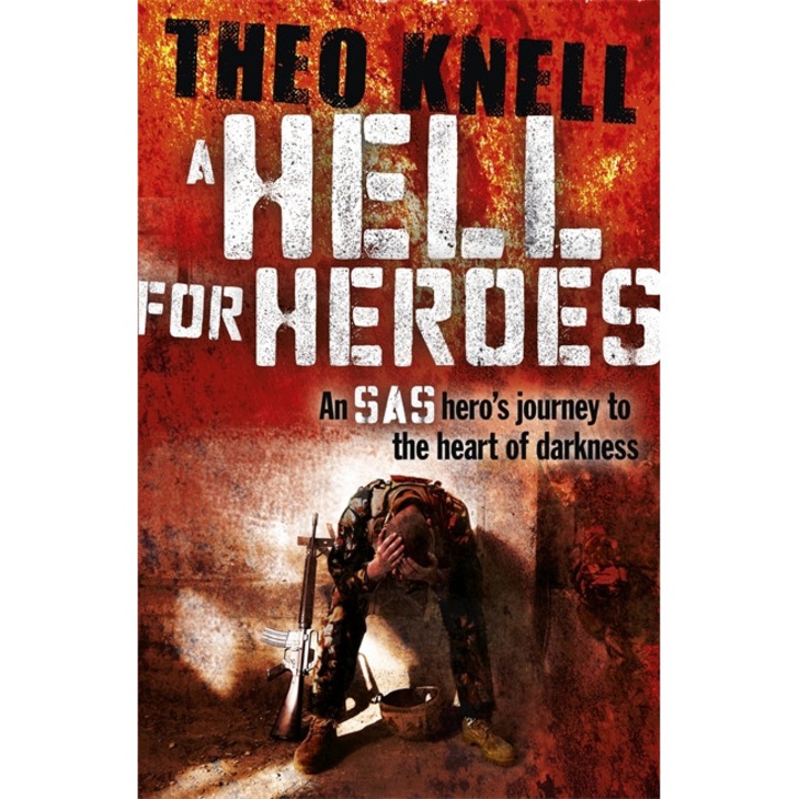 A Hell for Heroes de Theodore Knell