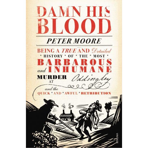Damn His Blood de Peter Moore