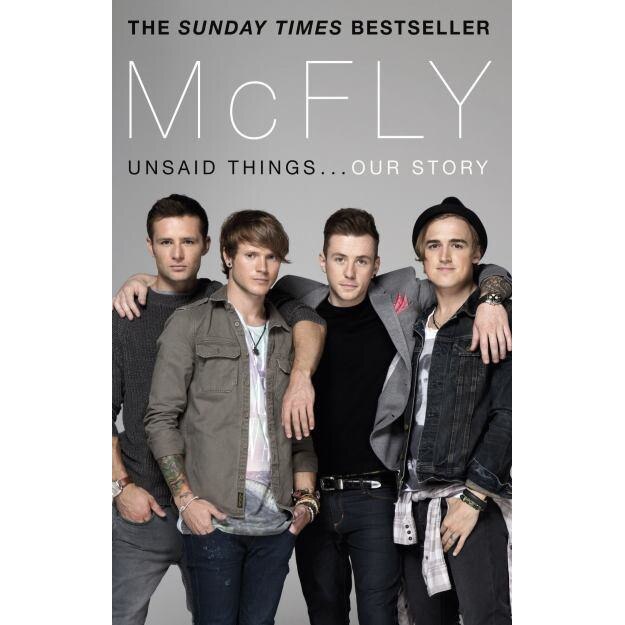 McFly - Unsaid Things...Our Story de Tom Fletcher