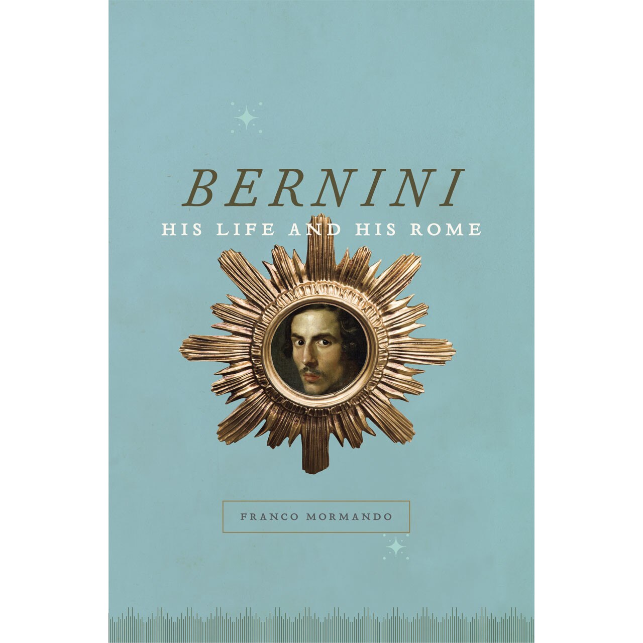 Bernini /-/ His Life and His Rome de Franco Mormando