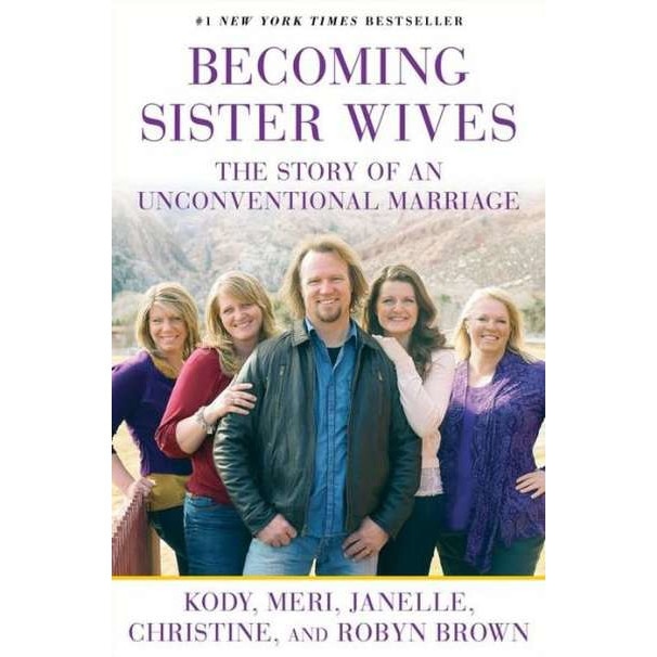 Becoming Sister Wives de Kody Brown