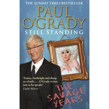Still Standing My Savage Years de Paul OGrady Still Standing My Savage Years de Paul OGrady