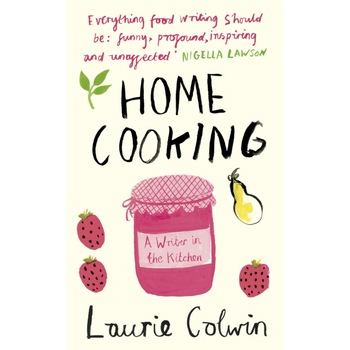 Home Cooking de Laurie Colwin Home Cooking de Laurie Colwin