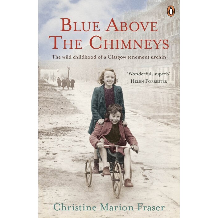 Blue Above the Chimneys de Christine Marion Fraser