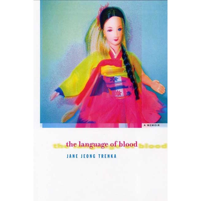 The Language of Blood de Jane Jeong Trenka