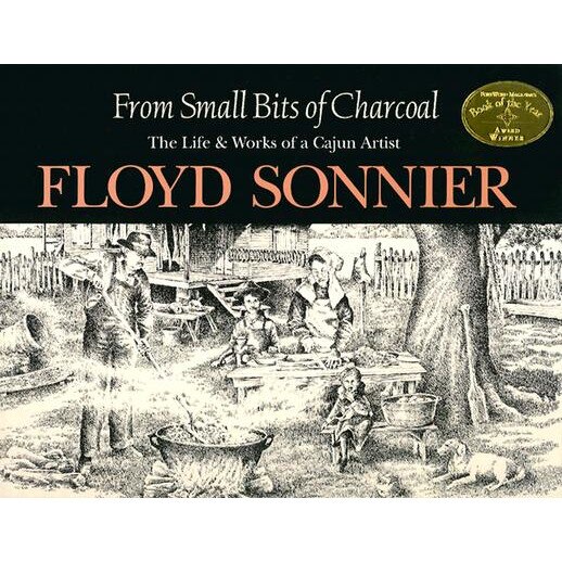 From Small Bits of Charcoal de Floyd Sonnier