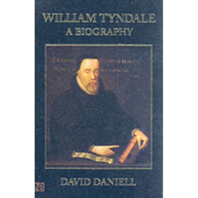 William Tyndale de David Daniell
