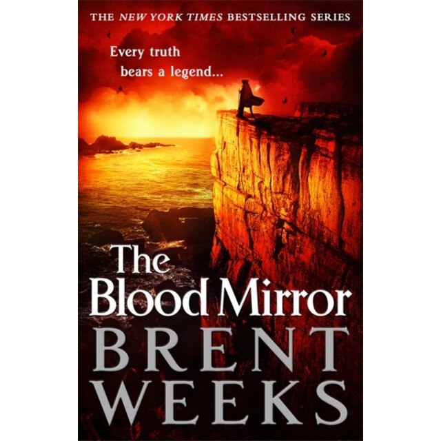 Lightbringer 04. The Blood Mirror de Brent Weeks