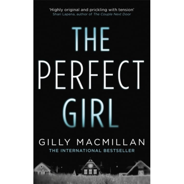 The Perfect Girl de Gilly Macmillan