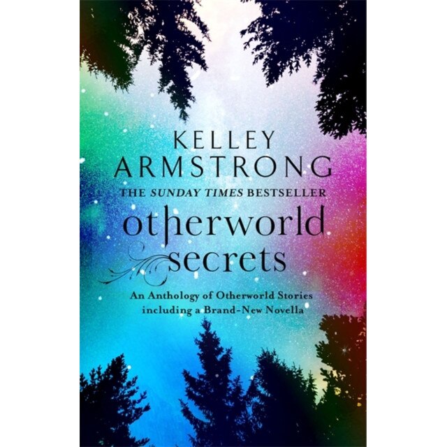 Otherworld Secrets de Kelley Armstrong