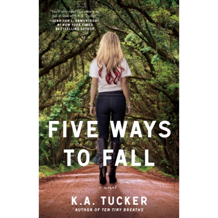 Five Ways to Fall de K. A. Tucker