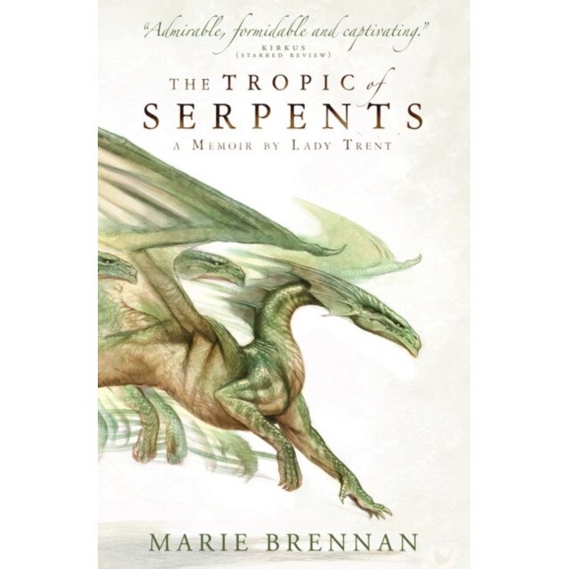 The Tropic of Serpents de Marie Brennan