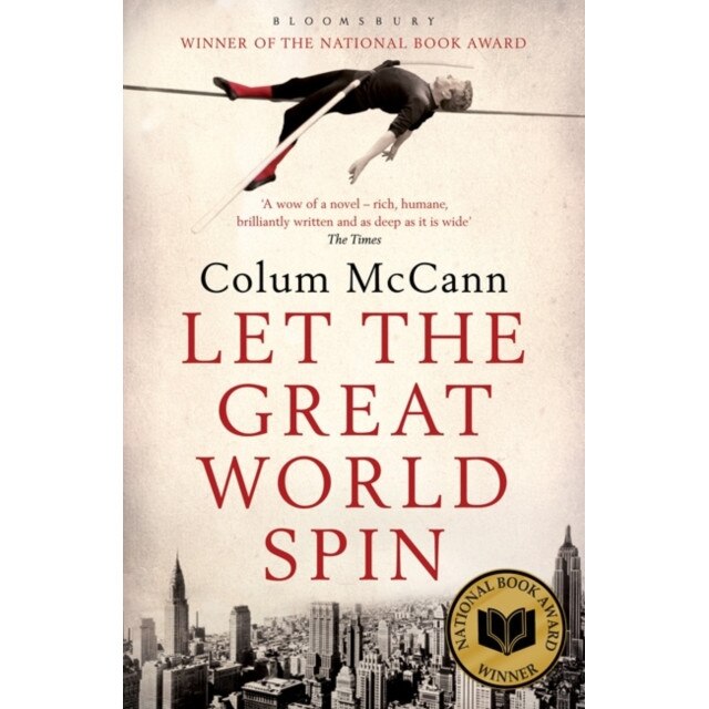 Let the Great World Spin de Colum McCann