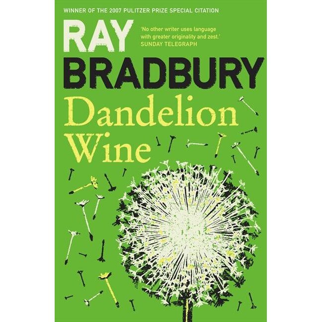 Dandelion Wine de Ray Bradbury