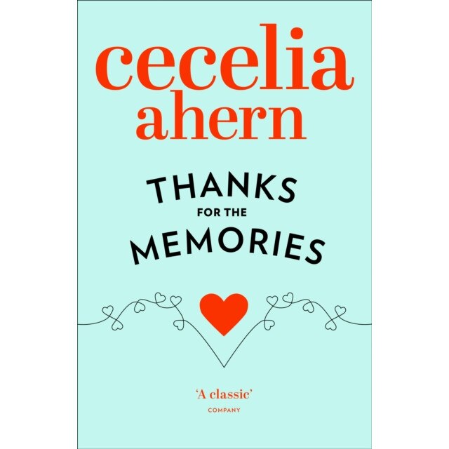 Thanks for the Memories de Cecelia Ahern