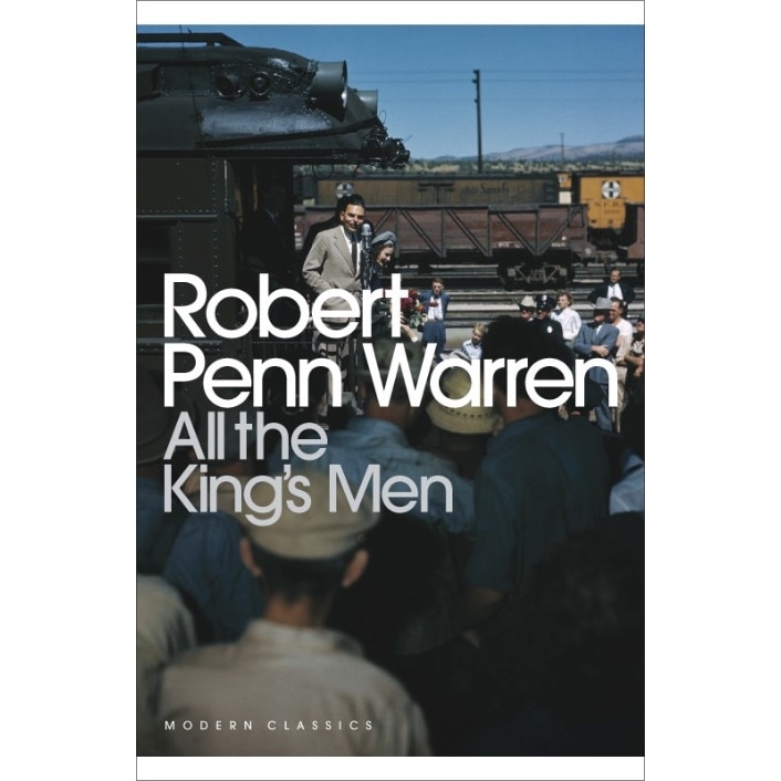 All the King's Men de Robert Penn Warren