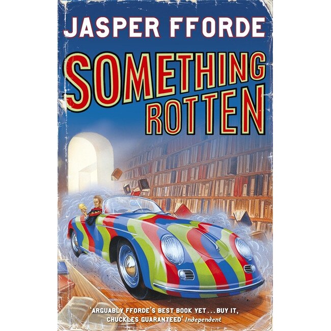 Something Rotten de Jasper Fforde