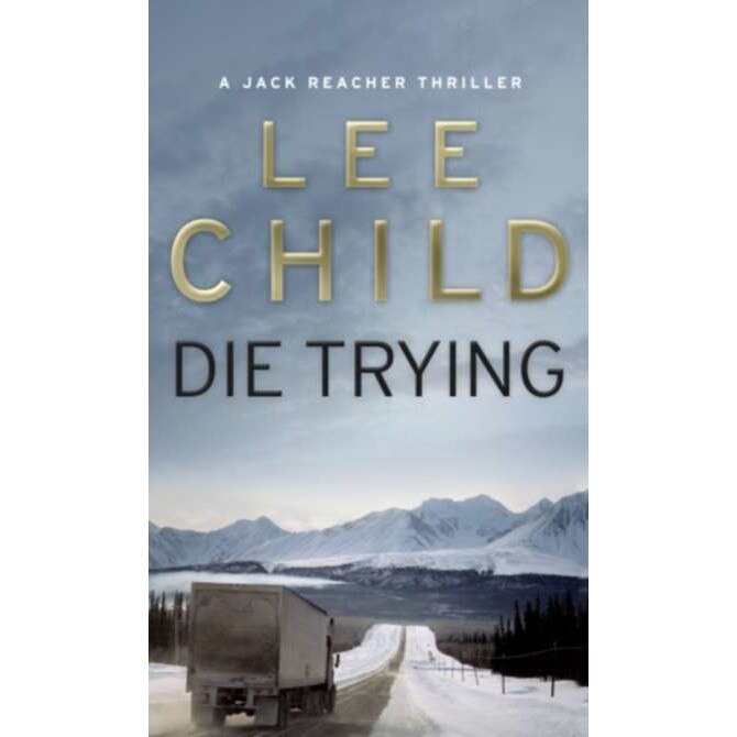 Die Trying de Lee Child