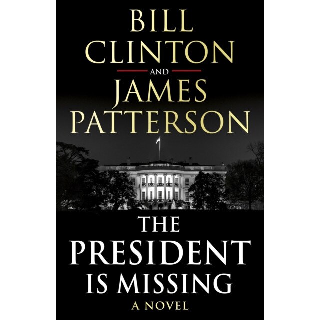 The President is Missing de Bill Clinton