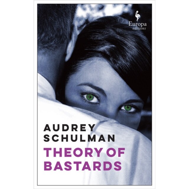 Theory Of Bastards de Audrey Schulman