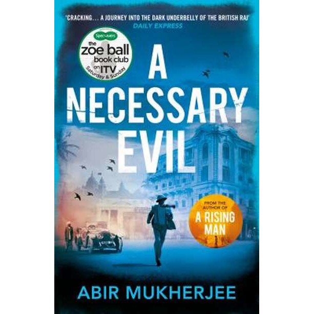 A Necessary Evil de Abir Mukherjee