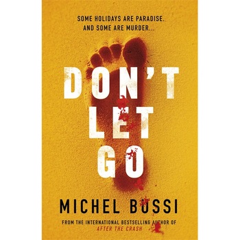 Don't Let Go de Michel Bussi Don't Let Go de Michel Bussi