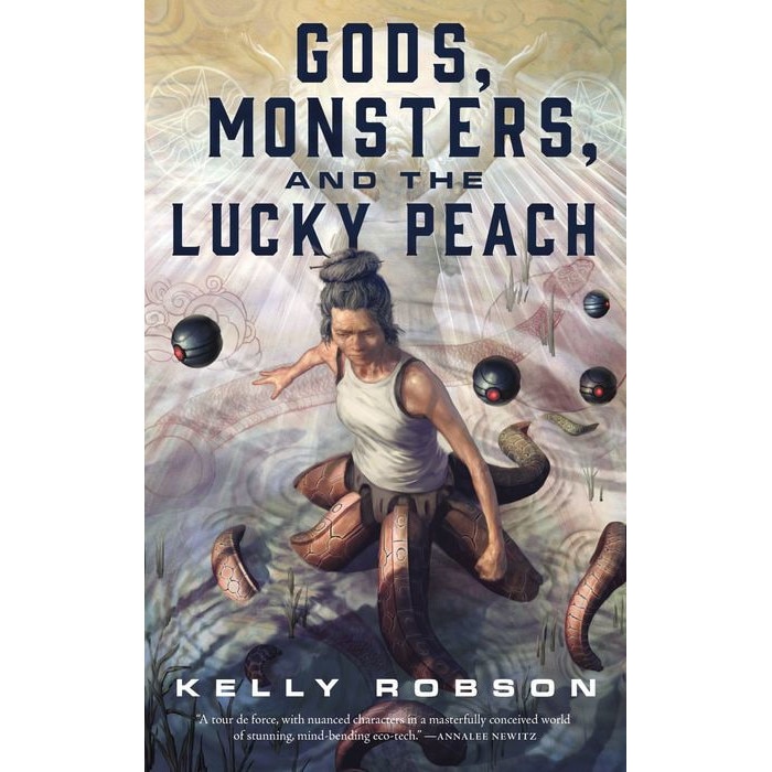 Gods, Monsters, and the Lucky Peach de Kelly Robson