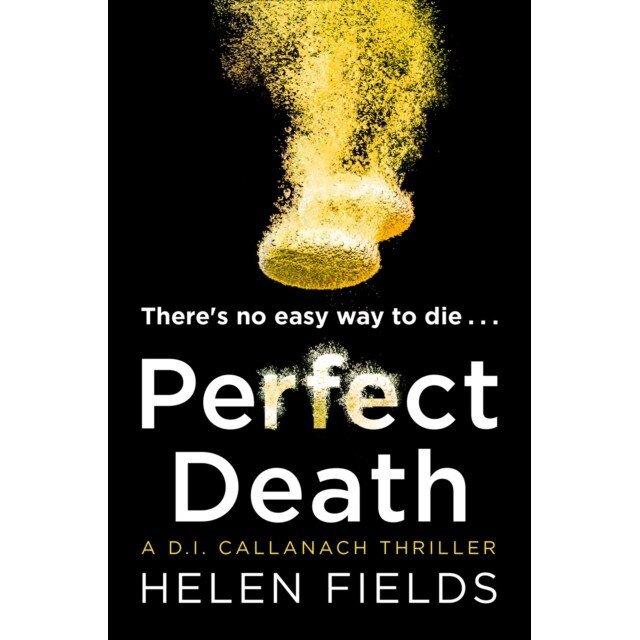 Perfect Death de Helen Fields