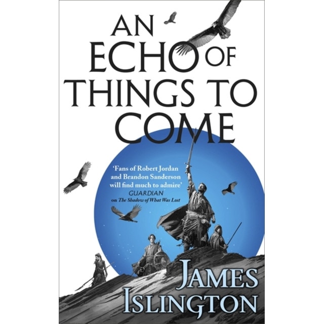 An Echo of Things to Come de James Islington