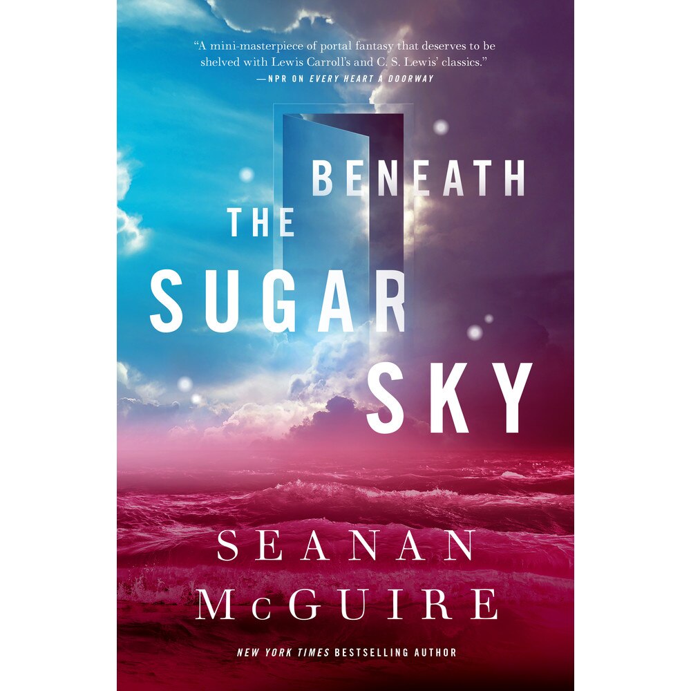 Beneath the Sugar Sky de Seanan Mcguire
