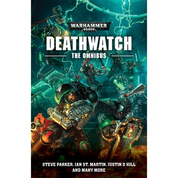 Deathwatch: The Omnibus de Steve Parker Deathwatch: The Omnibus de Steve Parker