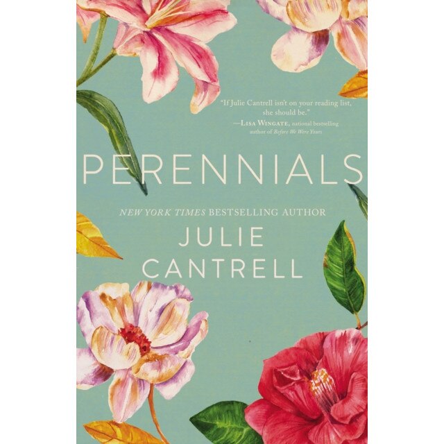 Perennials de Julie Cantrell