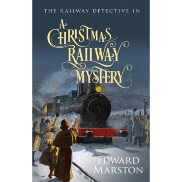 A Christmas Railway Mystery de Edward Marston