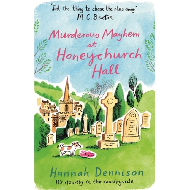 Murderous Mayhem at Honeychurch Hall de Hannah Dennison