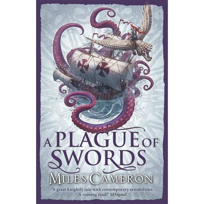 A Plague of Swords de Miles Cameron