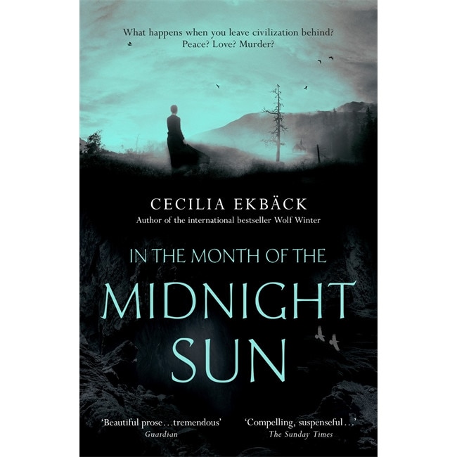 In the Month of the Midnight Sun de Cecilia Ekbäck
