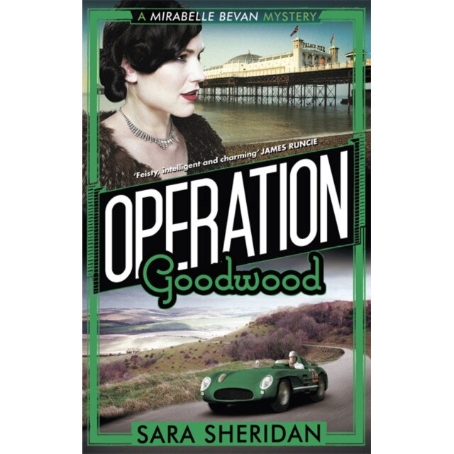 Operation Goodwood de Sara Sheridan