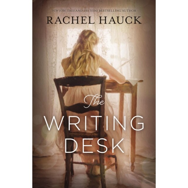 The Writing Desk de Rachel Hauck
