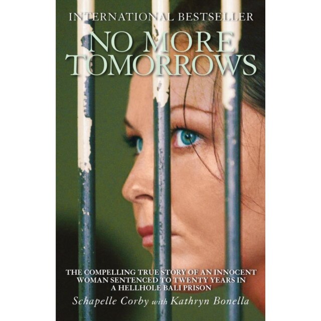 No More Tomorrows de Schapelle Corby