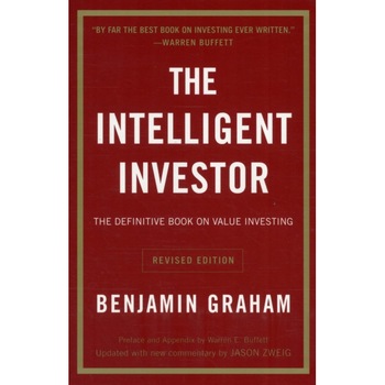 The Intelligent Investor Rev Ed. de Benjamin Graham The Intelligent Investor Rev Ed. de Benjamin Graham