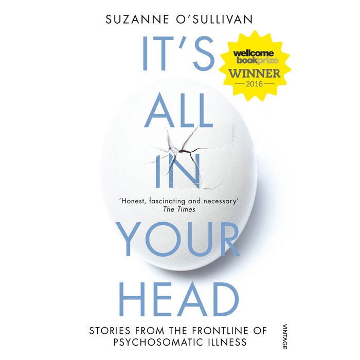 It's All in Your Head de Suzanne O'Sullivan