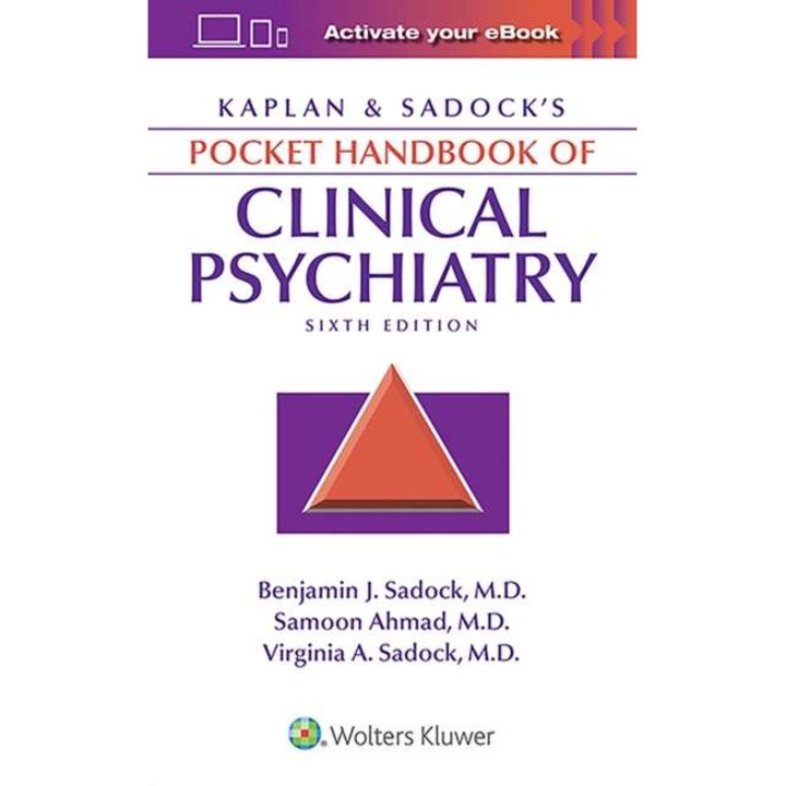 Kaplan & Sadock's Pocket Handbook of Clinical Psychiatry de Benjamin J. Sadock MD