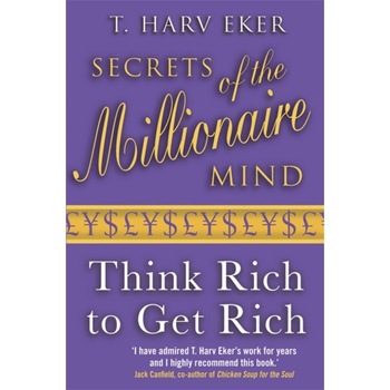 Secrets Of The Millionaire Mind de T. Harv Eker Secrets Of The Millionaire Mind de T. Harv Eker