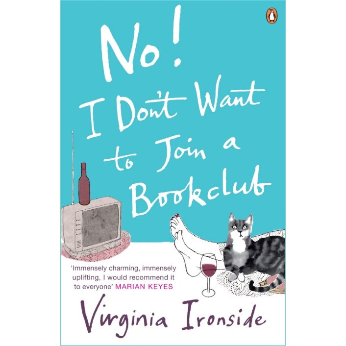 No! I Don't Want to Join a Bookclub de Virginia Ironside