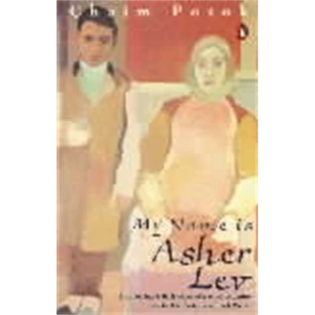 My Name is Asher Lev de Chaim Potok