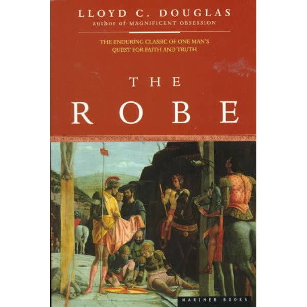 The Robe de Lloyd C. Douglas