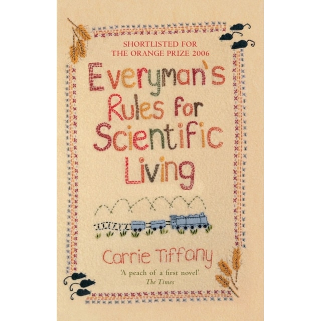 Everyman's Rules for Scientific Living de Carrie Tiffany