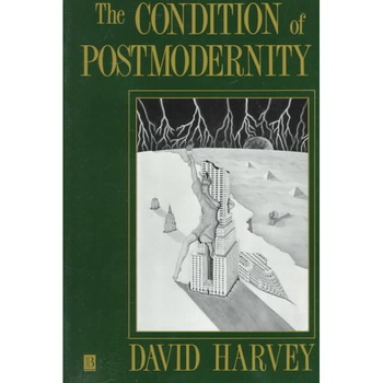 The Condition of Postmodernity de David Harvey The Condition of Postmodernity de David Harvey