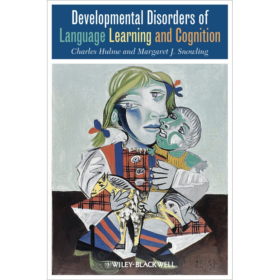 Developmental Disorders of Language Learning and Cognition de Charles Hulme